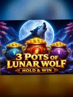 3 Pots of Lunar Wolf - Hold & Win at Red Lion